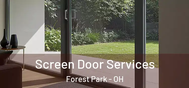 Screen Door Services Forest Park - OH